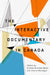 The Interactive Documentary in Canada by Michael Brendan Baker