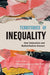 Territories of Inequality: How Federalism and Redistribution Interact Volume 12 by Olivier Jacques, Alain Noël, Alain Noel