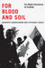 For Blood and Soil: Far-Right Extremism in Canada by Amarnath Amarasingam, Stephanie Carvin