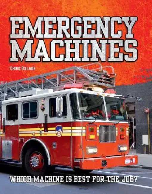 Emergency Machines by Chris Oxlade