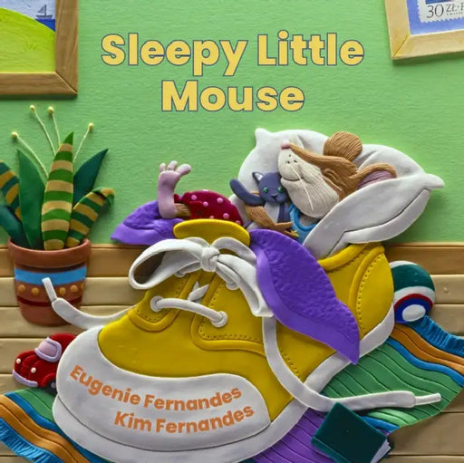 Sleepy Little Mouse by Eugenie Fernandes, Kim Fernandes
