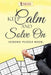 Keep Calm and Solve on: Sudoku Puzzle Book by Puzzle Pulse