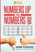 Numbers Up and Numbers Down: Hard Puzzles: Sudoku Ultimate Edition by Puzzle Pulse
