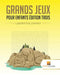 Grands Jeux Pour Enfants Edition Trois: Labyrinthe Enfant by Activity Crusades