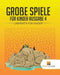 Groe Spiele Fur Kinder Ausgabe 4: Labyrinth Fur Kinde by Activity Crusades