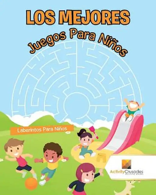 Los Mejores Juegos Para Ninos: Laberintos Para Ninos by Activity Crusades