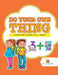 Do Your Own Thing: Activity Books 3rd Grade Vol -1 Addition by Activity Crusades