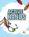 Active Hands: Activity Books 4-6 Vol -2 Coloring & Shapes by Activity Crusades