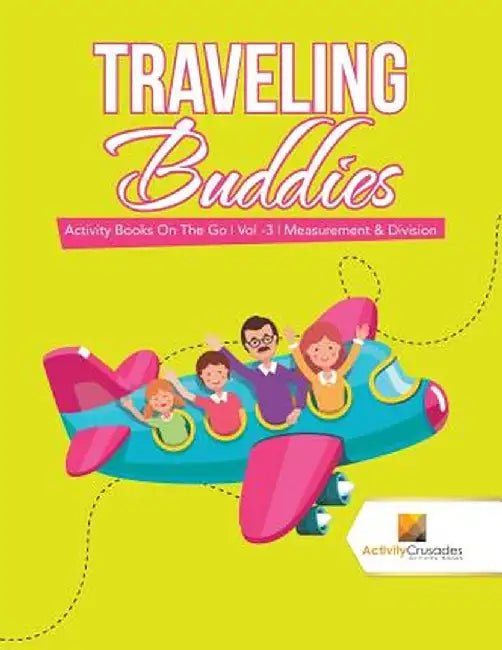 Traveling Buddies: Activity Books on the Go Vol -3 Measurement & Division by Activity Crusades