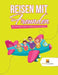 Reisen Mit Freunden: Aktivitat Spiel - Band -3 - Messung Und Division by Activity Crusades