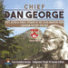 Chief Dan George - Poet, Actor & Public Speaker of the Tsleil-Waututh Tribe - Canadian History for Kids - True Canadian Heroes - Indigenous People Of by Professor Beaver