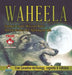 Waheela - Northwest Canada's Wily Giant Wolves That Like Headless Men - Mythology for Kids - True Canadian Mythology, Legends & Folklore by Professor Beaver