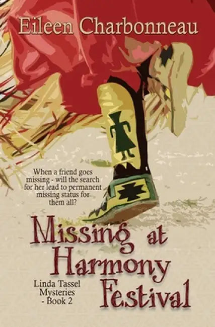 Missing at Harmony Festival by Eileen Charbonneau