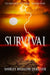 Survival by Shirley Bigelow Dekelver