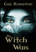 The Witch Wars by Gail Roughton