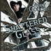 Shattered Glass by Mike Gouchie