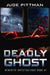 Deadly Ghost by Jude Pittman