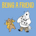 Being a Friend by Jessie Hale