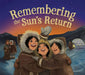 Remembering the Sun's Return (English) by Carolyn MacDonald
