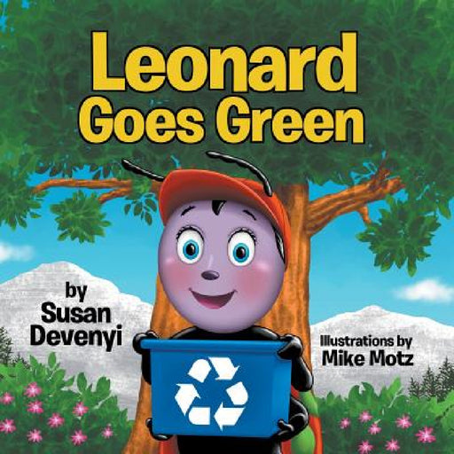 Leonard Goes Green by Susan Devenyi