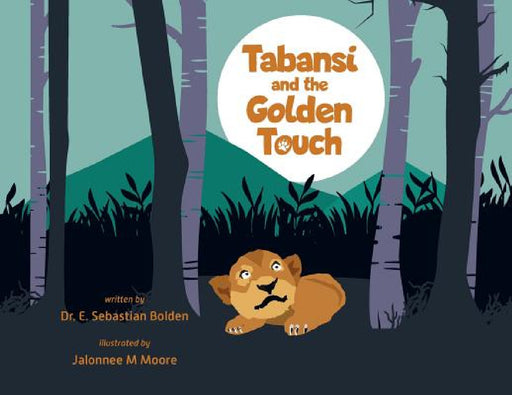 Tabansi and the Golden Touch by E. Sebastian Bolden