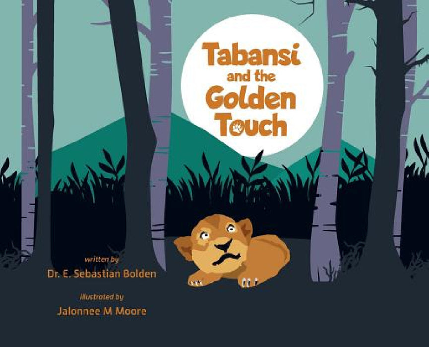 Tabansi and the Golden Touch by E. Sebastian Bolden