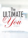 The Ultimate You 3 Month Planner: An Easy to Follow Planner Designed to Improve Your Life by Gillian Kemle