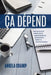 Ça Dépend: Études de cas sur les relations avec les employés destinés aux professionnels et étudiants en Ressources Humaines by Angela Champ