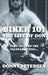 Biker 101: The Life of Don: The Trilogy: II of III by Donny Petersen