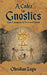 A Codex For Gnostics: Cosmic Comedy Writ In The Zone of Malkuth by Obsidian Eagle
