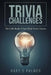 Trivia Challenges: The Little Book of Fun Filled Trivia Choices by Gary D. Palmer