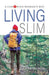 Living Slim: A Canadian Woman's Way by Lillian Salmon