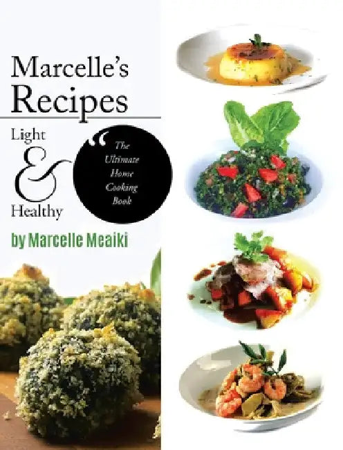 Marcelle's Recipes by Marcelle Meaiki