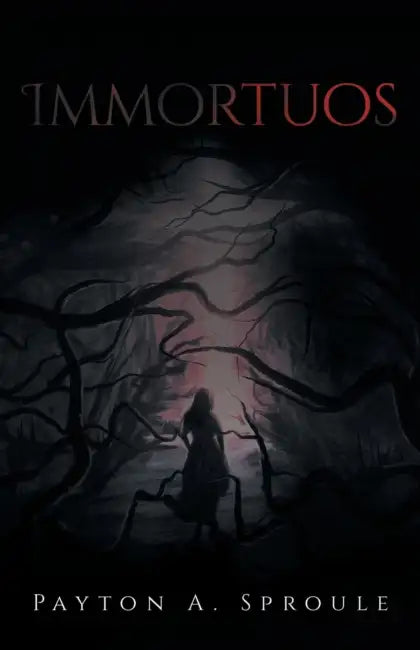Immortuos by Payton a. Sproule