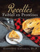 Recettes Faibles en Protéines by Geneviève LaFrance