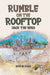 Rumble on the Rooftop: Jack the Hero by Kevin Sugg