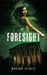 Foresight by Monique Gliozzi