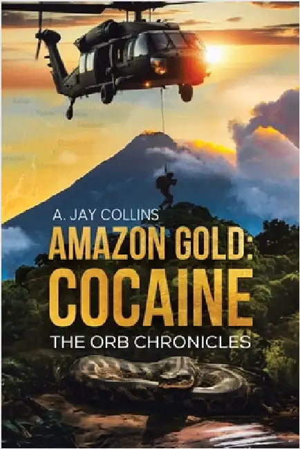 Amazon Gold: Cocaine by Collins, A. Jay