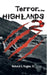 Terror In The Highlands 2 by Richard G. Eagles