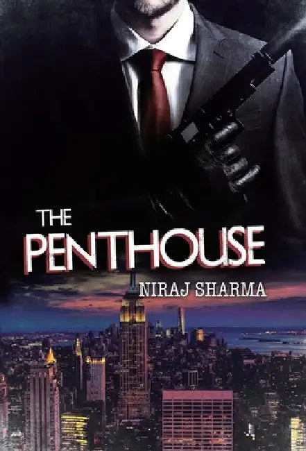 The Penthouse by Niraj Sharma
