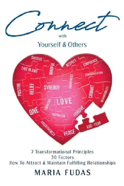 Connect with Yourself & Others by Maria Fudas