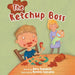 The Ketchup Boss by Avra Davidoff