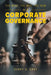 The What, The Why, The How of Corporate Governance by Kerry D. Gray