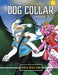 Dog Collar: Issue 1 by Patricia Ricken LeRoux