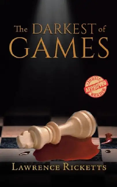 The Darkest of Games by Lawrence Ricketts