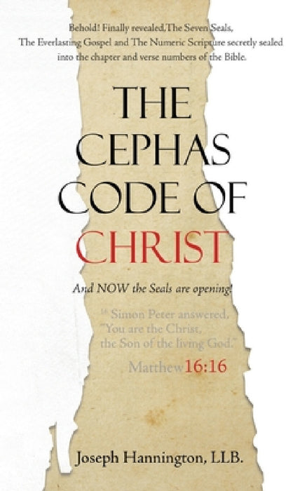 The Cephas Code of Christ by Llb Joseph Hannington