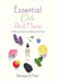 Essential Oils And More: Conditions, Recommendations And Uses by Adrianne R. Flahr