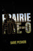 Prairie Five-0 by David Peskor