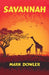 Savannah by Mark Dowler