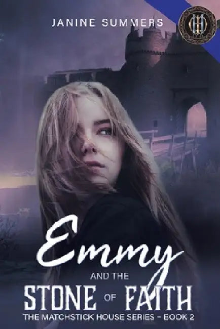 Emmy and the Stone of Faith by Janine Summers